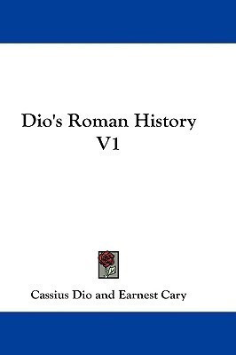 Dio's Roman History V1(English, Paperback, Dio Cassius)