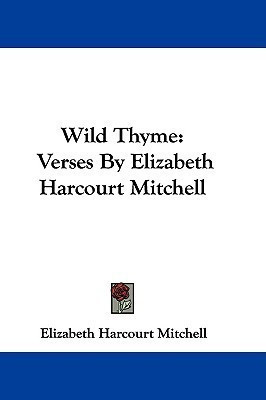 Wild Thyme(English, Paperback, Mitchell Elizabeth Harcourt)