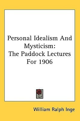Personal Idealism And Mysticism(English, Paperback, Inge William Ralph)