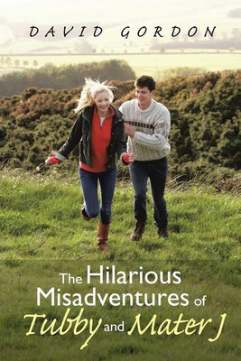 The Hilarious Misadventures of Tubby and Mater J(English, Paperback, Gordon David)