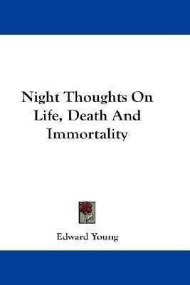 Night Thoughts On Life, Death And Immortality(English, Paperback, Young Edward)