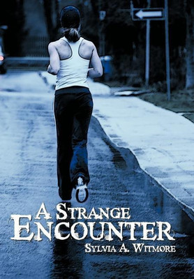 A Strange Encounter(English, Hardcover, Witmore Sylvia A.)