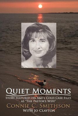Quiet Moments(English, Paperback, Smithson Connie C.)