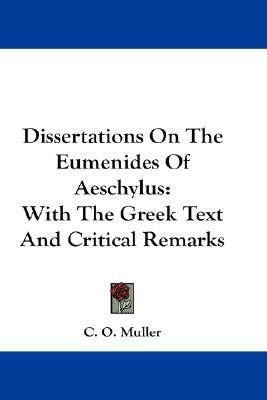 Dissertations On The Eumenides Of Aeschylus(English, Paperback, Muller C O)