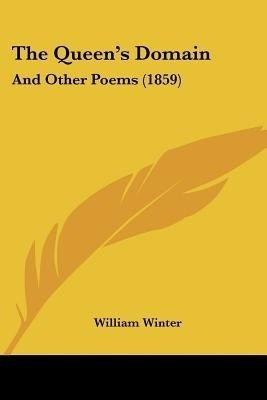 The Queen's Domain(English, Paperback, Winter William)