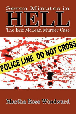 Seven Minutes in Hell(English, Paperback, Woodward Martha Rose)