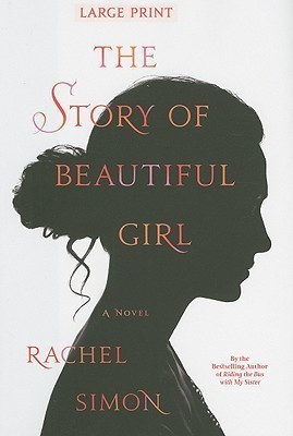The Story of Beautiful Girl(English, Hardcover, Simon Rachel)