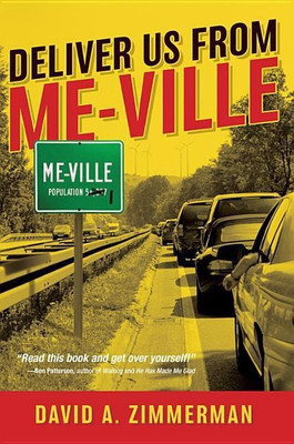 Deliver Us from Me-Ville(English, Paperback, Zimmerman David a.)