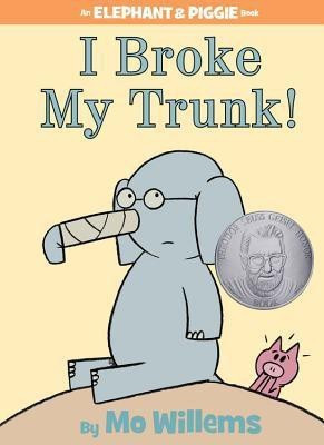 I Broke My Trunk!-An Elephant and Piggie Book(English, Hardcover, Willems Mo)