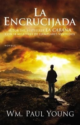 La Encrucijada(Spanish, Paperback, Young Wm Paul)