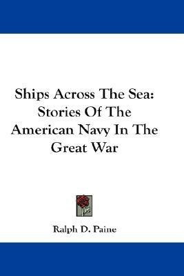Ships Across The Sea(English, Paperback, Paine Ralph D)