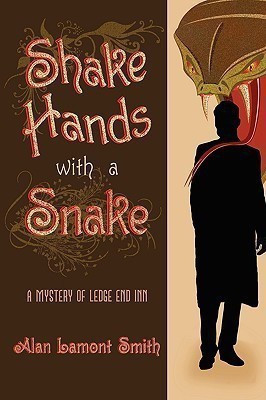 Shake Hands with a Snake(English, Paperback, Smith Alan Lamont)