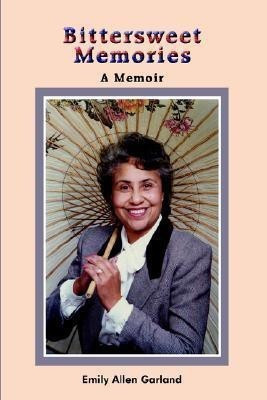Bittersweet Memories(English, Paperback, Garland Emily Allen)
