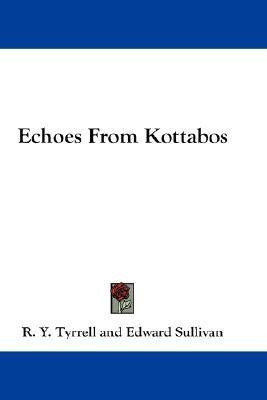 Echoes From Kottabos(English, Paperback, unknown)