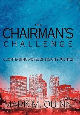 The Chairman's Challenge(English, Hardcover, Quinn Mark M.)