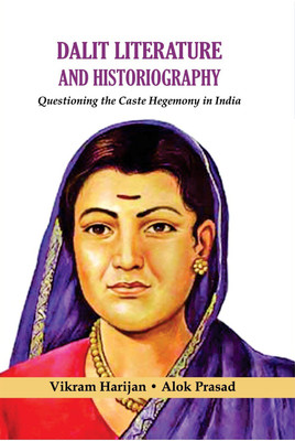Dalit Literature and Historiography(English, Hardcover, Alok Prasad, Vikram Harijan)