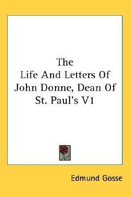 The Life And Letters Of John Donne, Dean Of St. Paul's V1(English, Paperback, unknown)