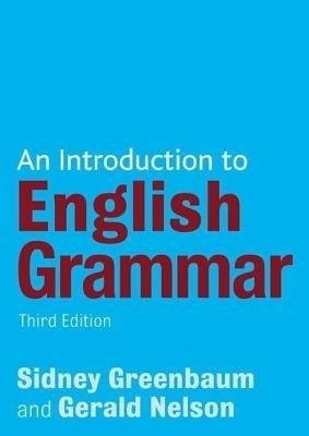 An Introduction to English Grammar(English, Paperback, Nelson Gerald)