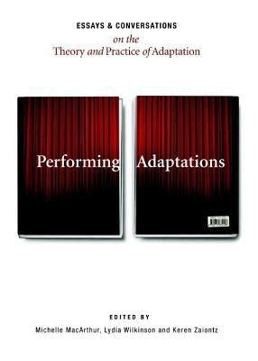 Performing Adaptations(English, Hardcover, unknown)