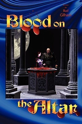 Blood on The Altar(English, Paperback, Gilham Bud)