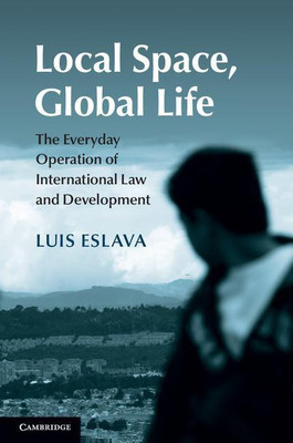 Local Space, Global Life(English, Hardcover, Eslava Luis)