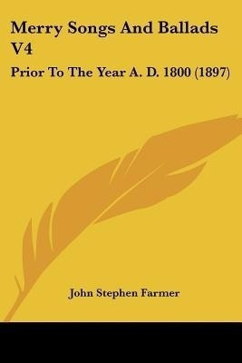 Merry Songs And Ballads V4(English, Paperback, unknown)