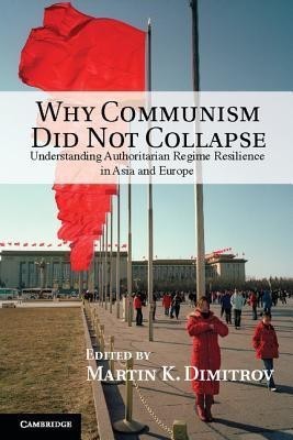 Why Communism Did Not Collapse(English, Paperback, unknown)