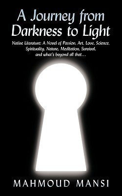 A Journey from Darkness to Light(English, Paperback, Mansi Mahmoud)