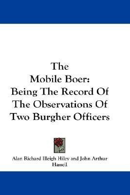 The Mobile Boer(English, Paperback, Hiley Alan Richard Illeigh)