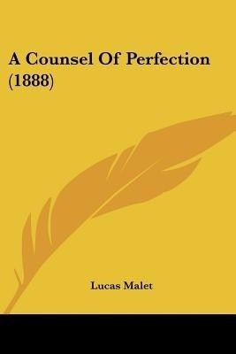 A Counsel Of Perfection (1888)(English, Paperback, Malet Lucas)
