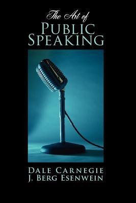 The Art of Public Speaking(English, Paperback, Carnegie Dale)