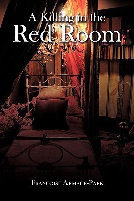 A Killing in the Red Room(English, Paperback, Armage-Park Francoise)