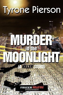 Murder In The Moonlight(English, Paperback, Pierson Tyrone)