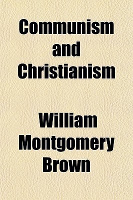 Communism and Christianism(English, Paperback, Brown William Montgomery)