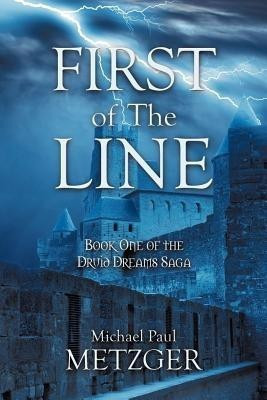 First of The Line(English, Paperback, Metzger Michael Paul)