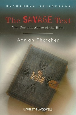 The Savage Text(English, Paperback, Thatcher Adrian)