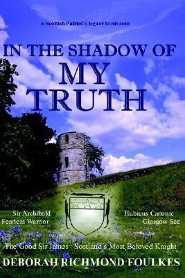 In the Shadow of My Truth(English, Hardcover, Foulkes Deborah Richmond)