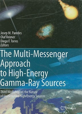 The Multi-Messenger Approach to High-Energy Gamma-Ray Sources(English, Hardcover, unknown)