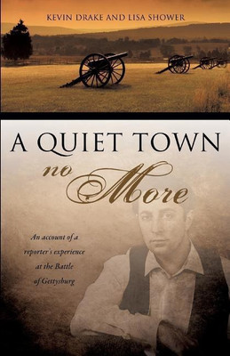 A Quiet Town No More(English, Paperback, Drake Kevin)