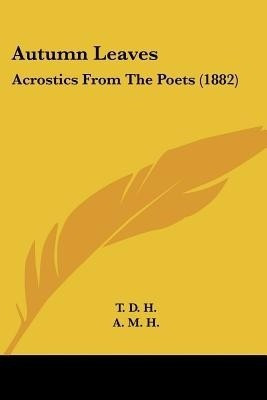 Autumn Leaves(English, Paperback, T D H)