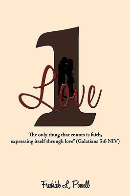 1 Love(English, Paperback, Powell Fredrick L.)