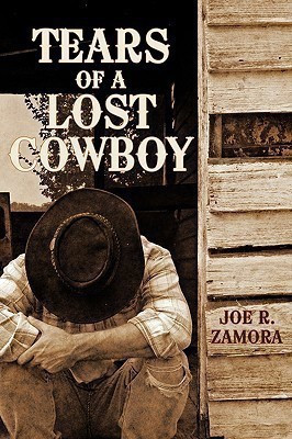 Tears of a Lost Cowboy(English, Paperback, Zamora Joe R.)