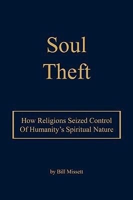 Soul Theft(English, Paperback, Missett by Bill)