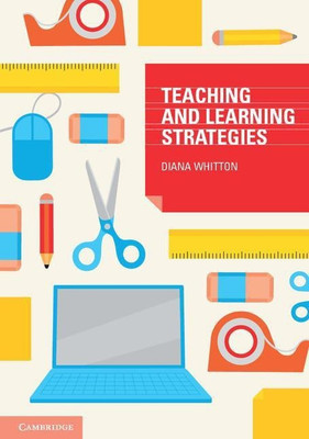 Teaching and Learning Strategies(English, Paperback, Whitton Diana)