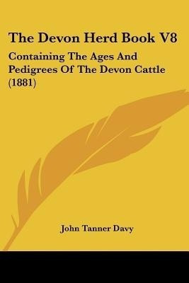 The Devon Herd Book V8(English, Paperback, Davy John Tanner)
