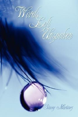 Words Left Unspoken(English, Paperback, Martinez Stacey)