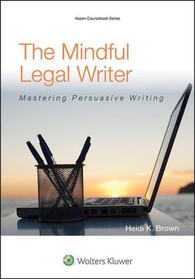 The Mindful Legal Writer(English, Paperback, Brown Heidi K)