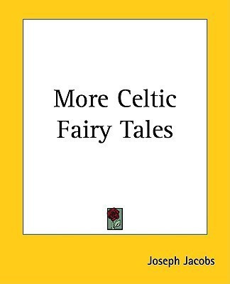 More Celtic Fairy Tales(English, Paperback, Jacobs Joseph)
