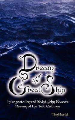 Dream of the Great Ship(English, Paperback, Bartel Tim, R)