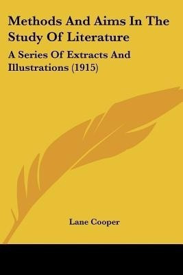 Methods And Aims In The Study Of Literature(English, Paperback, unknown)